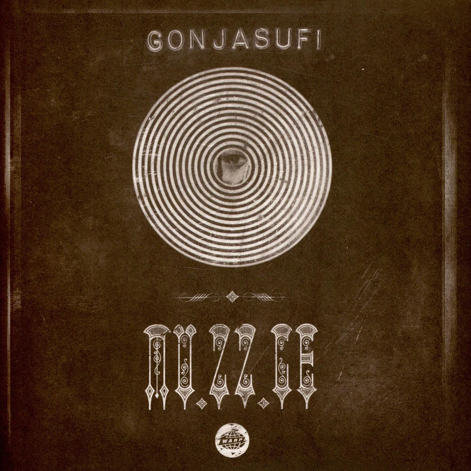 Gonjasufi - MU.ZZ.LE