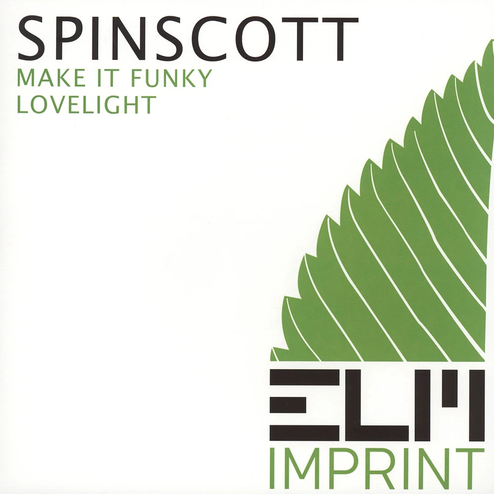Spinscott - Love Light / Make it Funky