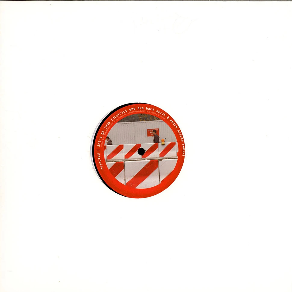 Rejected - Let's Go Juno / Cliché Remixes