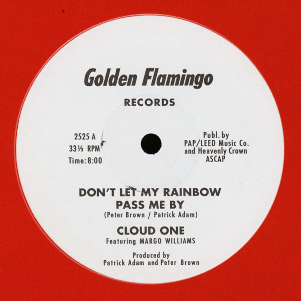 Cloud One - Don't Let My Rainbow Pass Me By