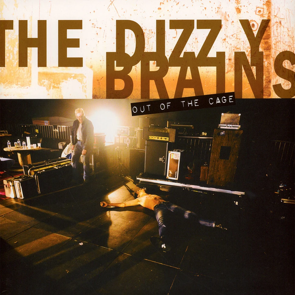 Dizzy Brains - Out Of The Cage