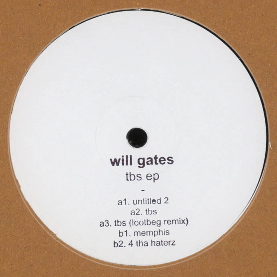 Will Gates - Tbs EP
