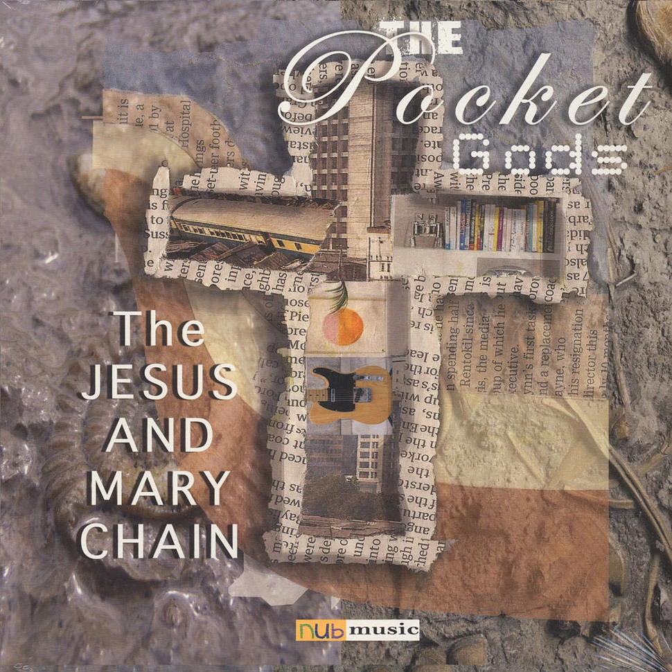 Pocket Gods - The Jesus And Mary Chain