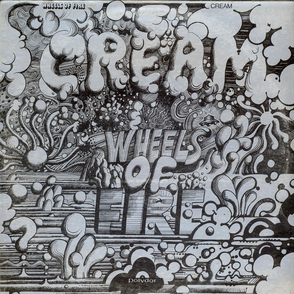 Cream - Wheels Of Fire