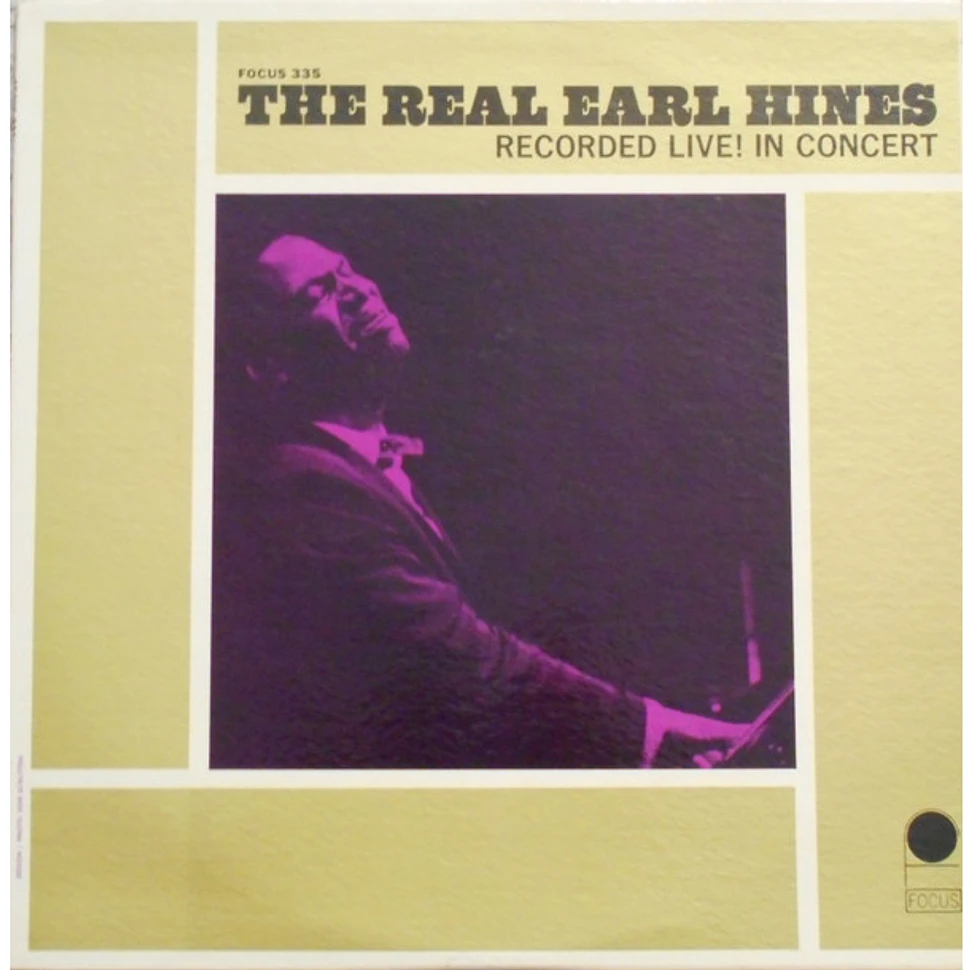 Earl Hines - The Real Earl Hines Recorded Live! In Concert