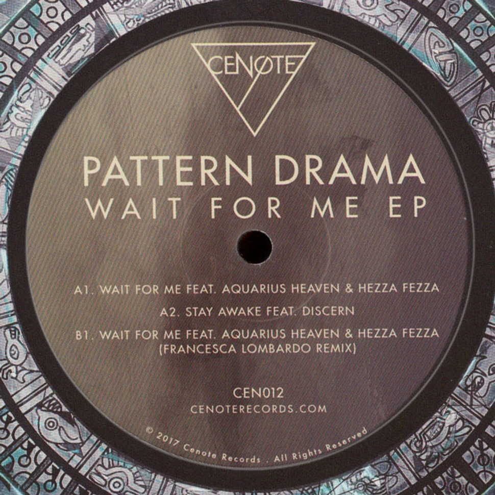 Pattern Drama - Wait for Me EP