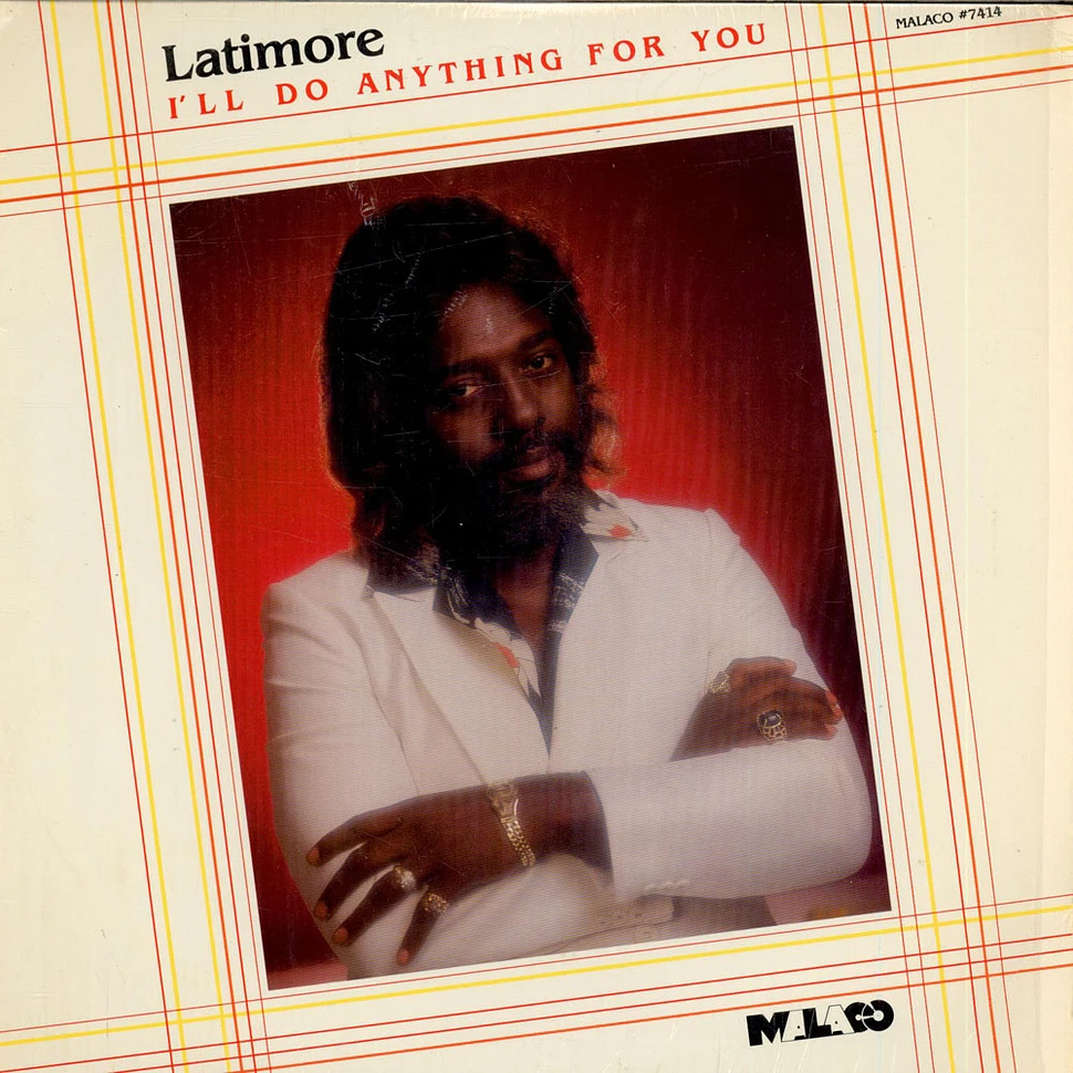 Latimore - I'll Do Anything For You