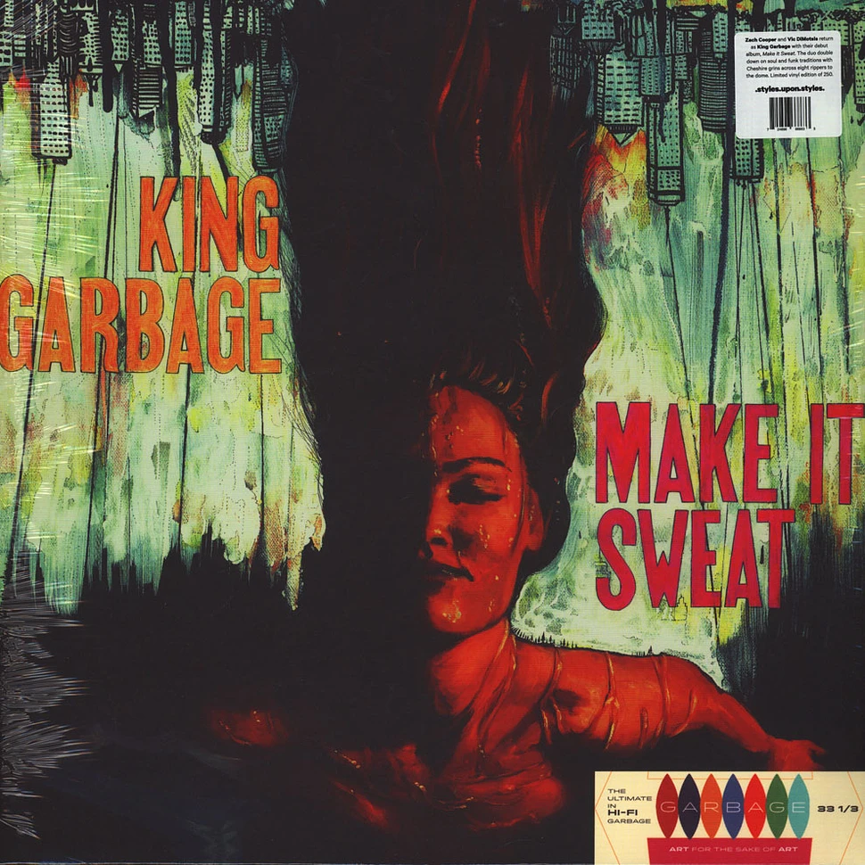 King Garbage - Make It Sweat