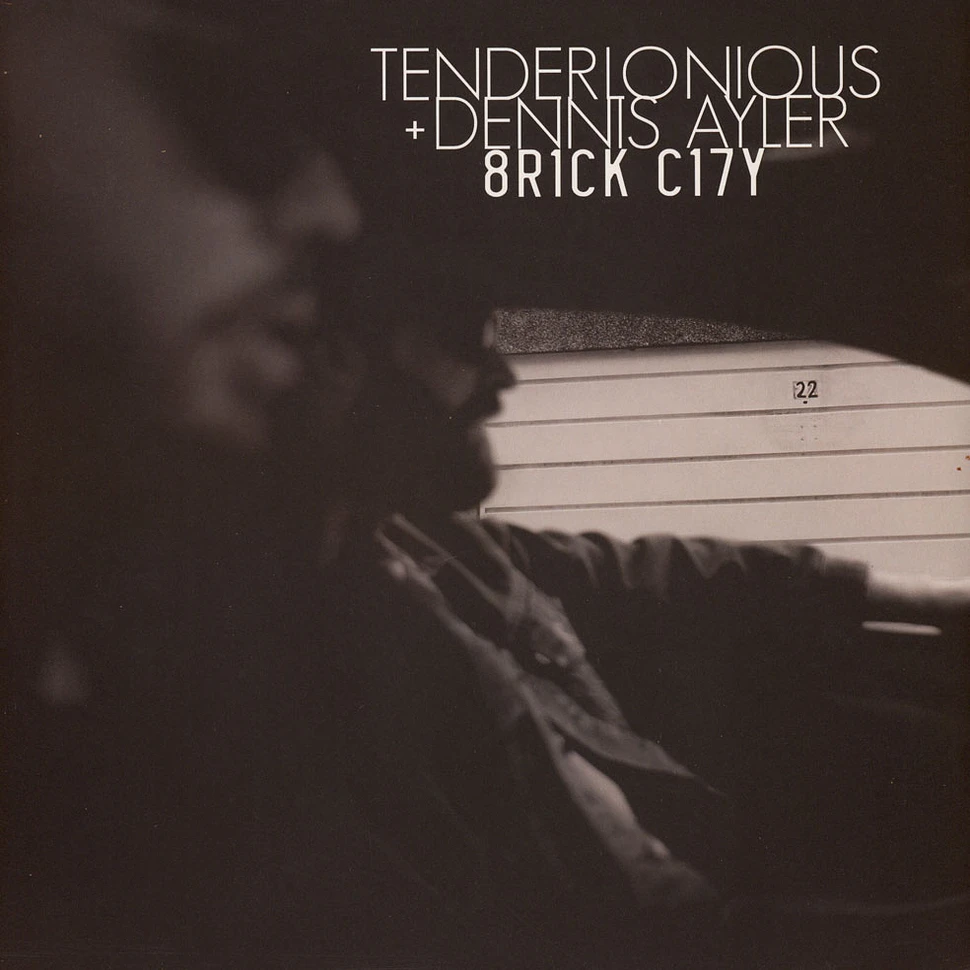 Tenderlonious & Dennis Ayler - Brick City