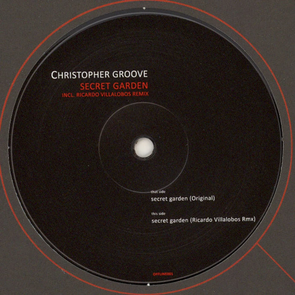 Christopher Groove - Secret Garden Villalobos Remix
