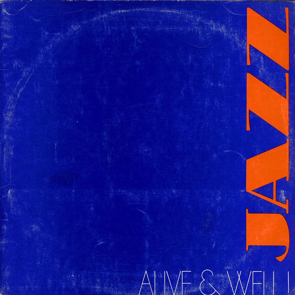 V.A. - Jazz - Alive & Well!