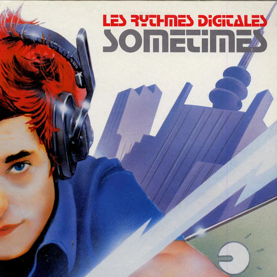 Les Rythmes Digitales - Sometimes (Remix)
