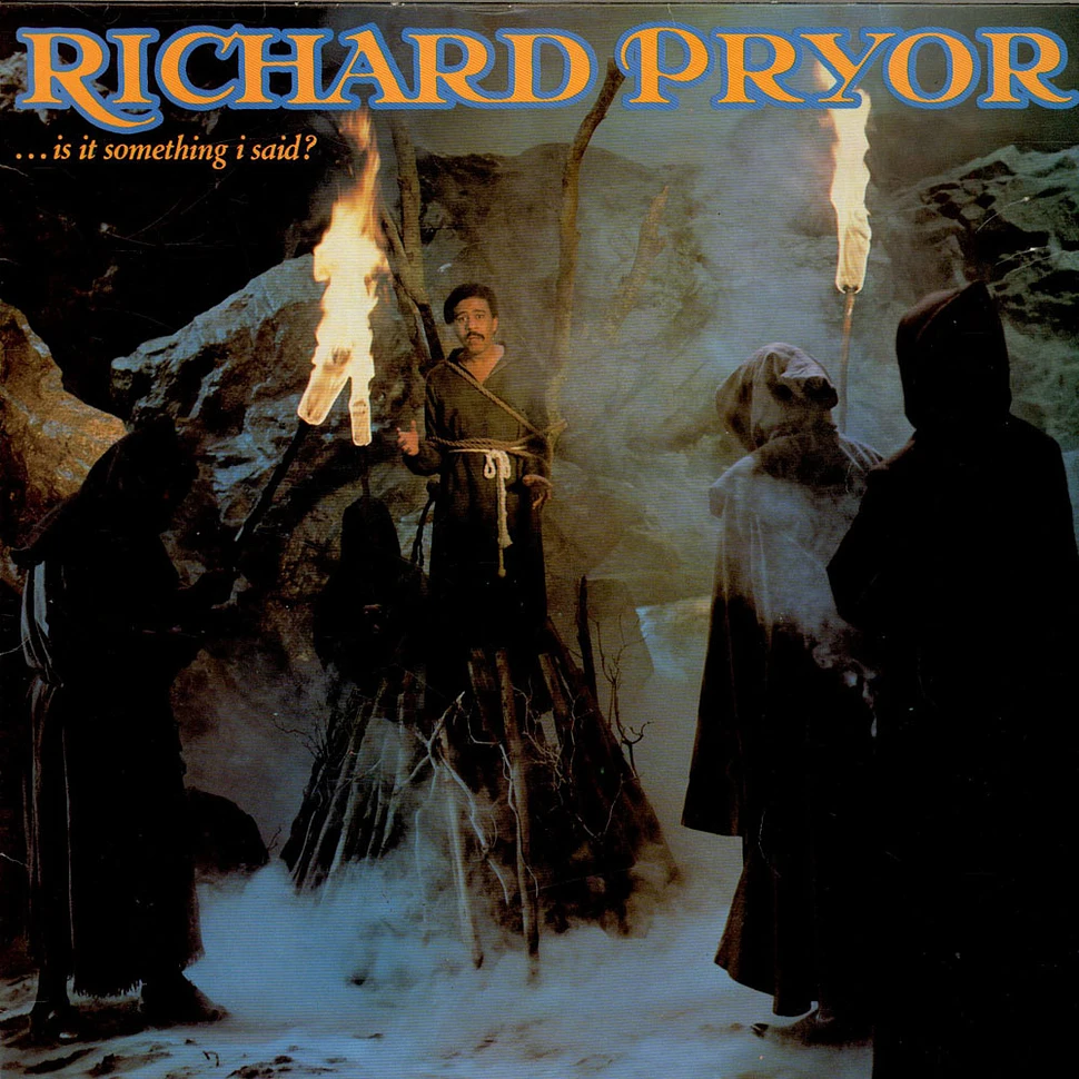Richard Pryor - ...Is It Something I Said?