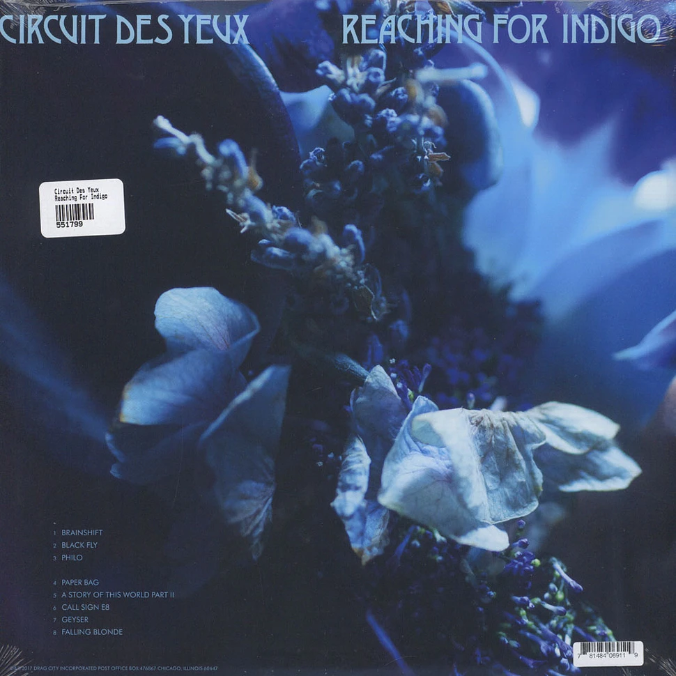 Circuit Des Yeux - Reaching For Indigo