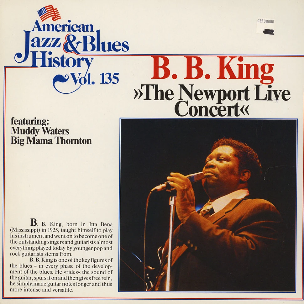 B.B. King Featuring Muddy Waters, Big Mama Thornton - The Newport Live Concert