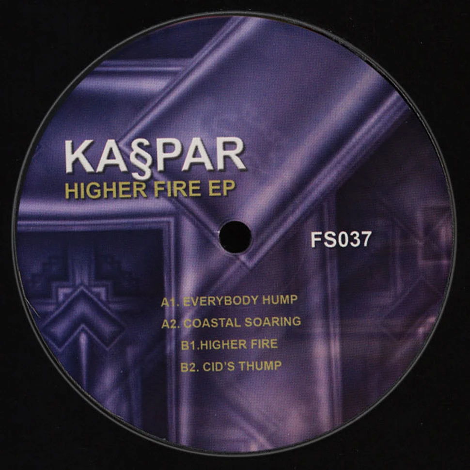 Kaspar - Higher Fire EP