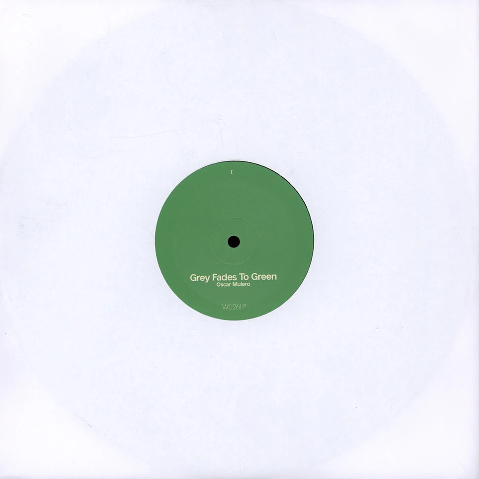 Oscar Mulero - Grey Fades To Green Disc 3