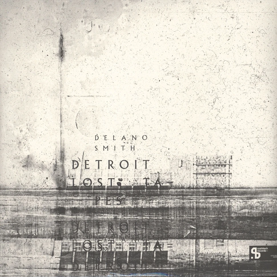 Delano Smith - Detroit Lost Tapes