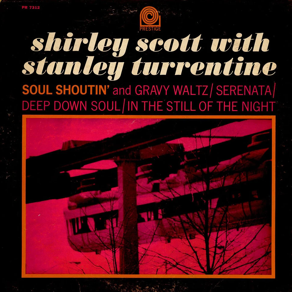 Shirley Scott With Stanley Turrentine - Soul Shoutin'