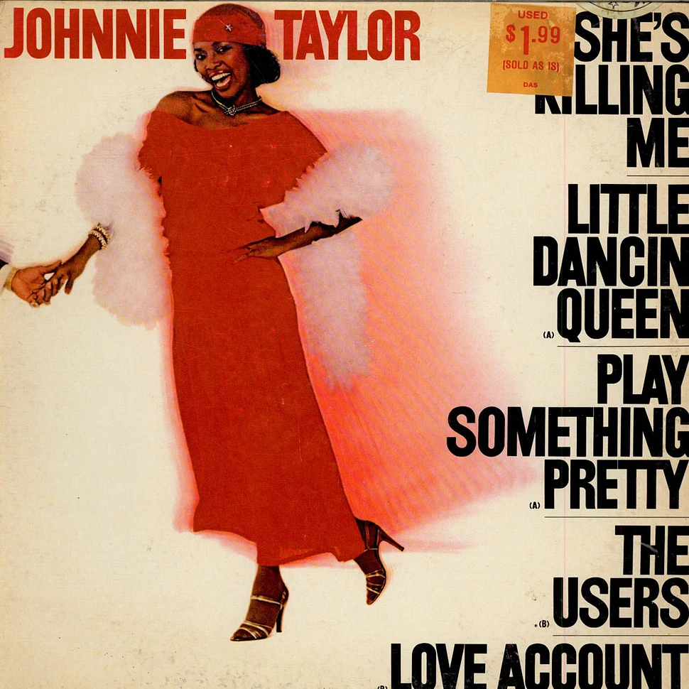 Johnnie Taylor - She's Killing Me