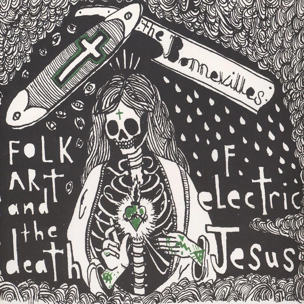 Bonnevilles - The Folk Art And Death Of Electric Jesus Black/Green Vinyl Edition