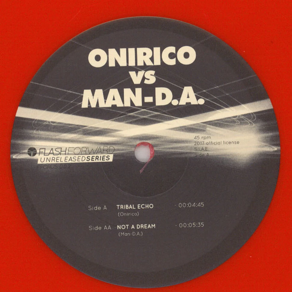 Onirico / Man-D.A. - Unreleased Series 2 Colored Vinyl Version