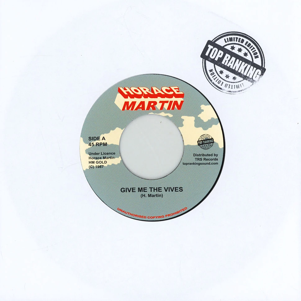 Horace Martin - Give Me The Vives