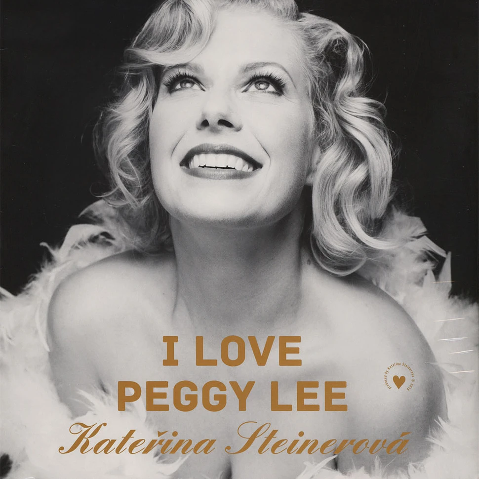 Katerina Steinerova - I Love Peggy Lee