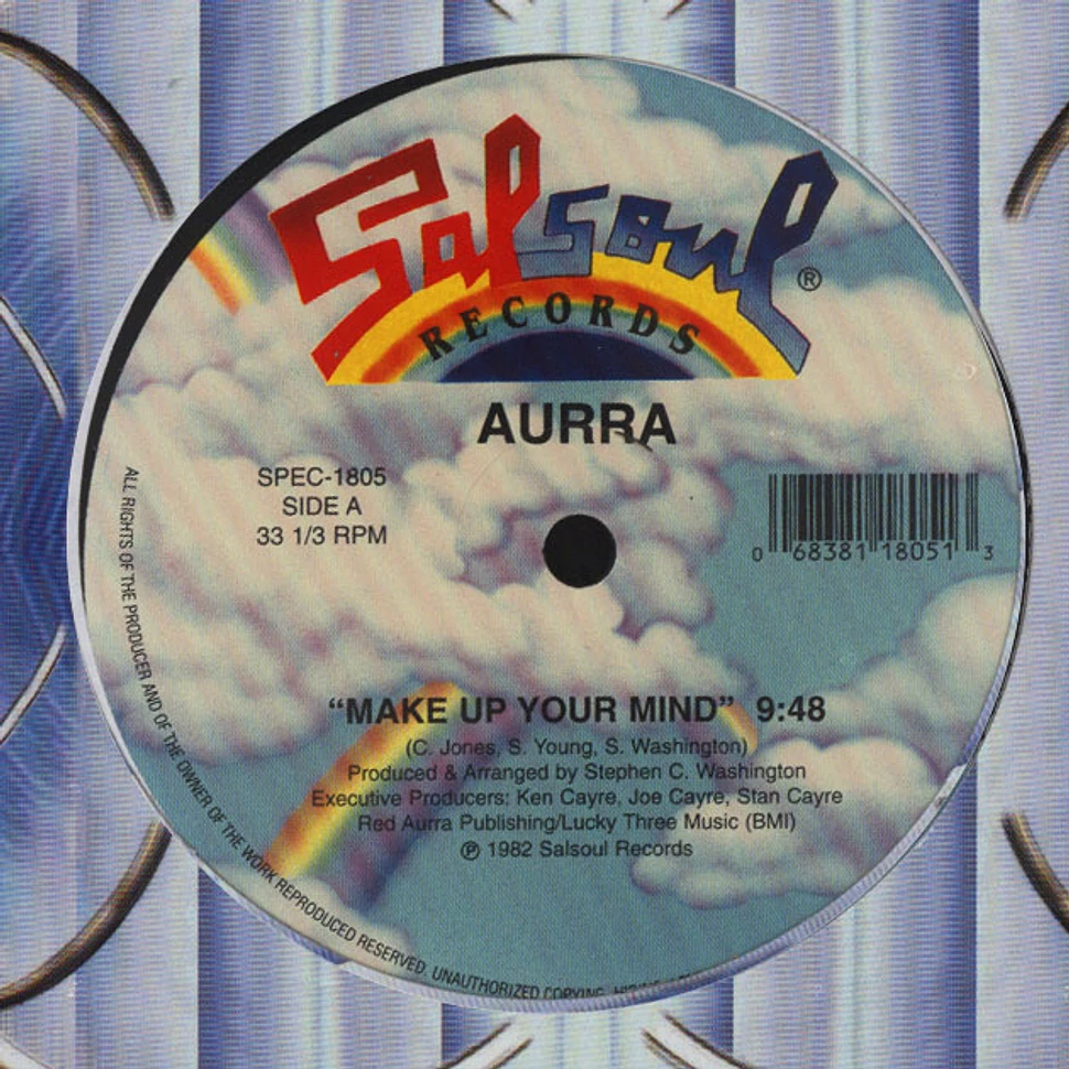 Aurra - Make Up Your Mind / Baby Love