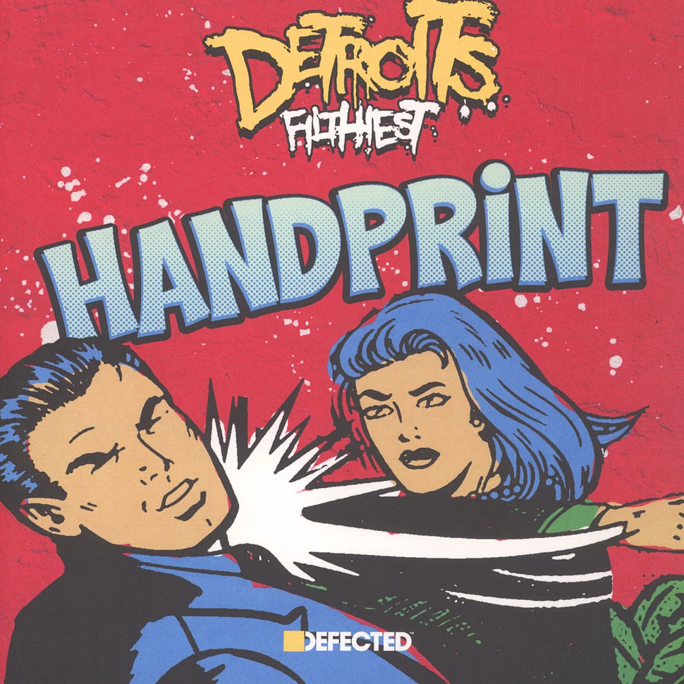 Detroits Filthiest - Handprint