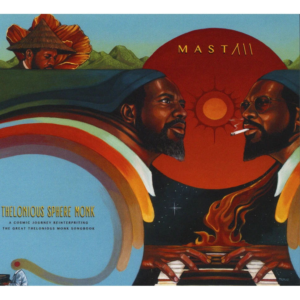 Mast - Thelonious Sphere Monk