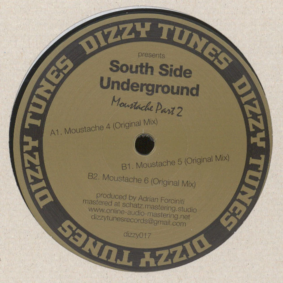South Side Underground - Moustache Part 2