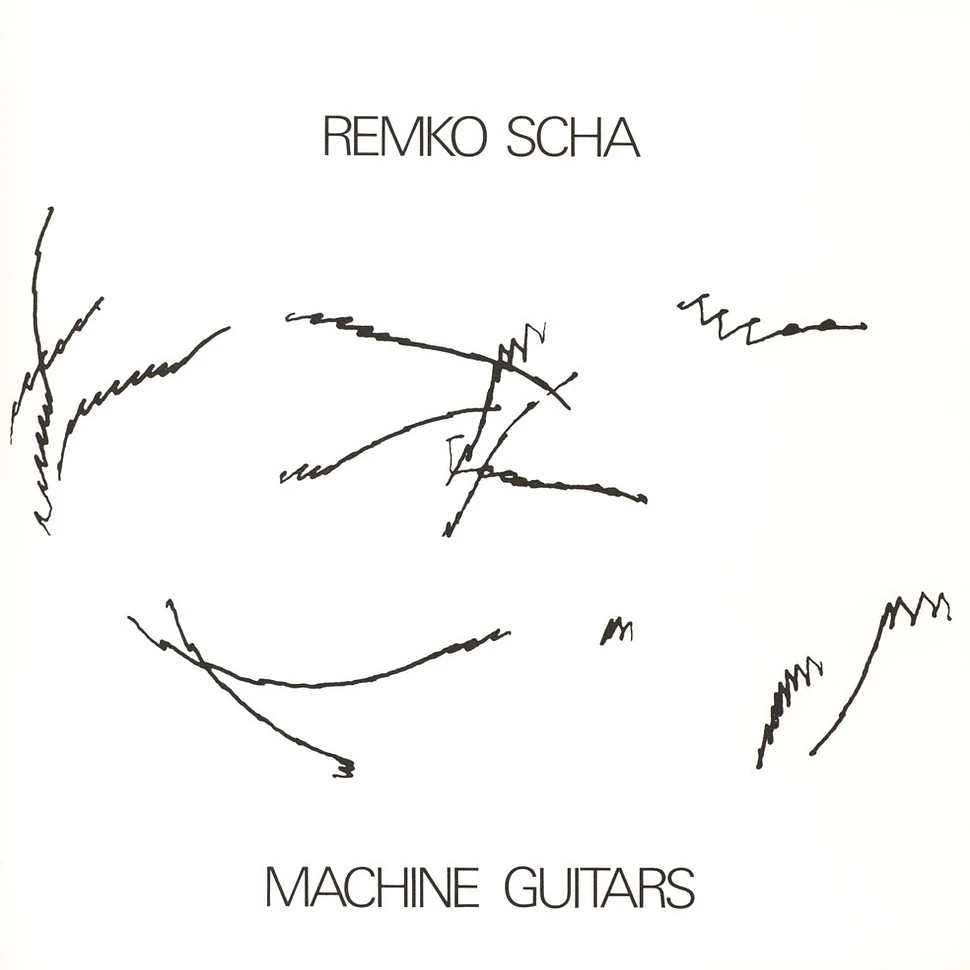 Remko Scha - Machine Guitars