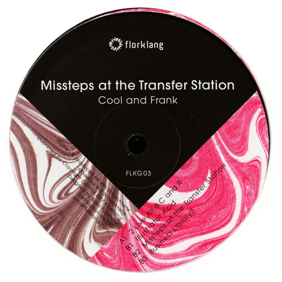 Cool And Frank - Missteps At Tthe Transfer Station