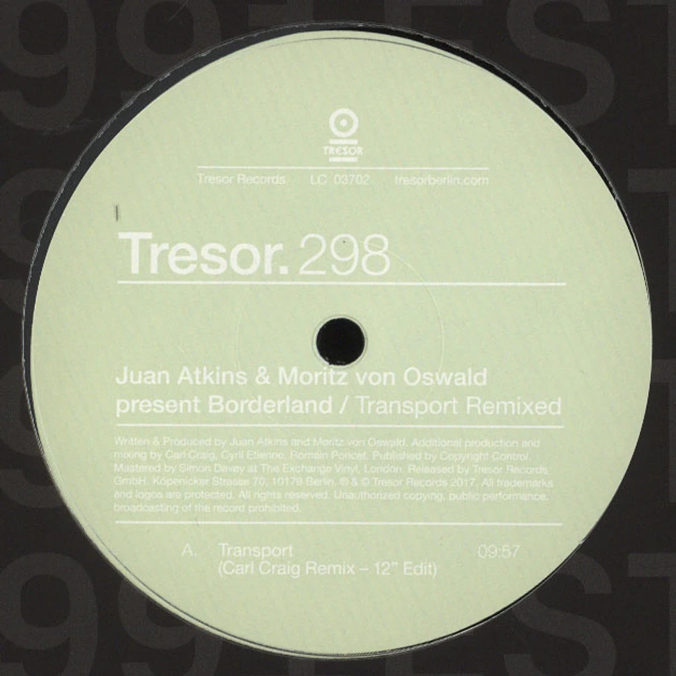 Juan Atkins & Moritz von Oswald - Transport Remixed