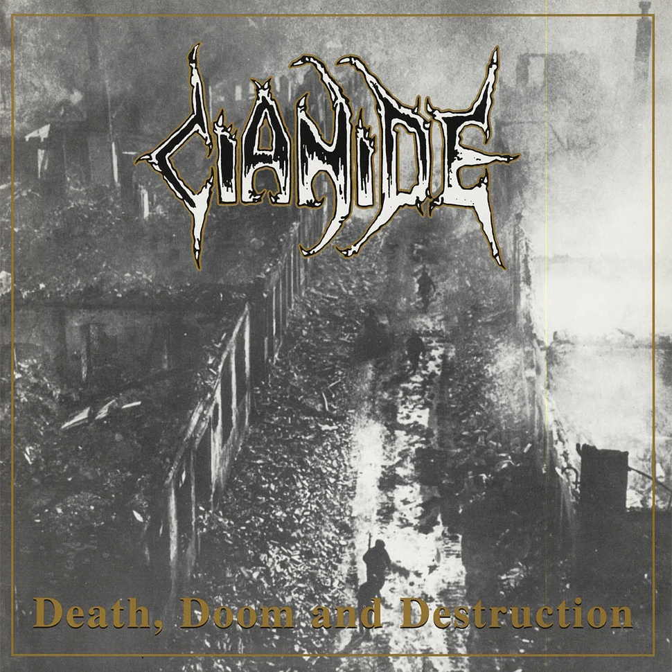 Cianide - Death, Doom And Destruction
