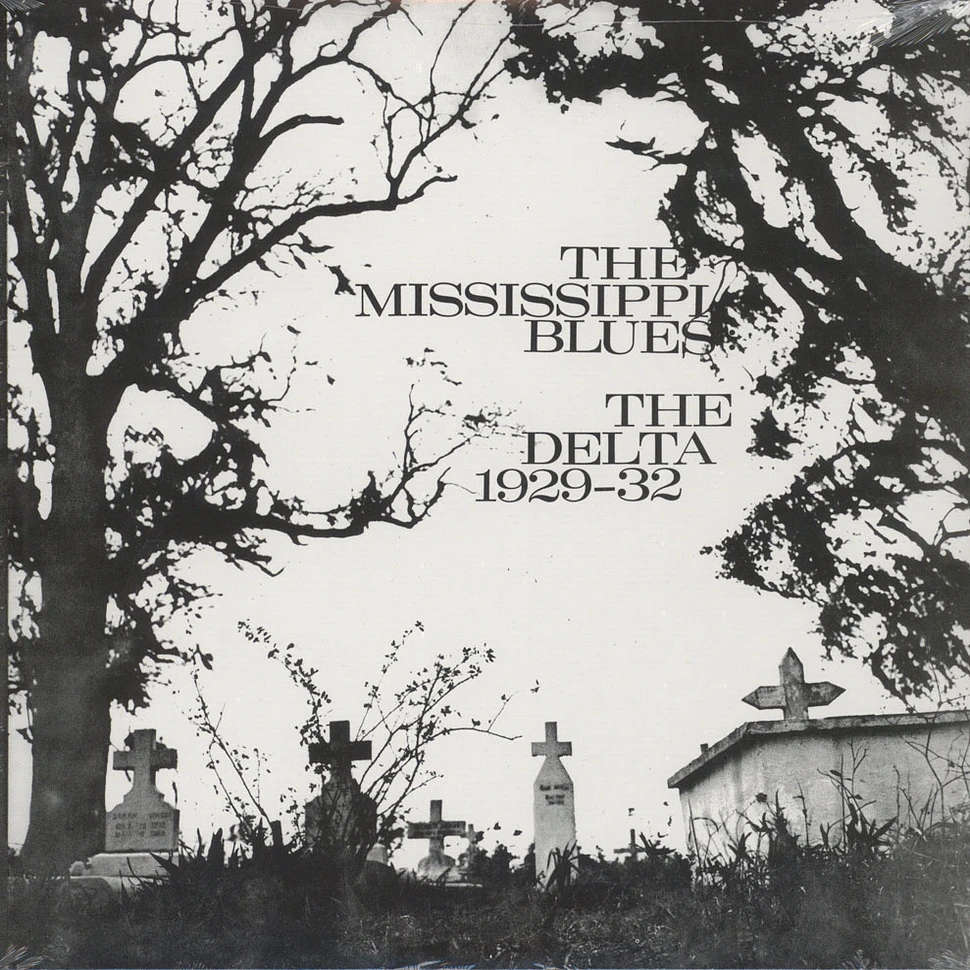 V.A. - Delta Mississippi Blues 1929-1932