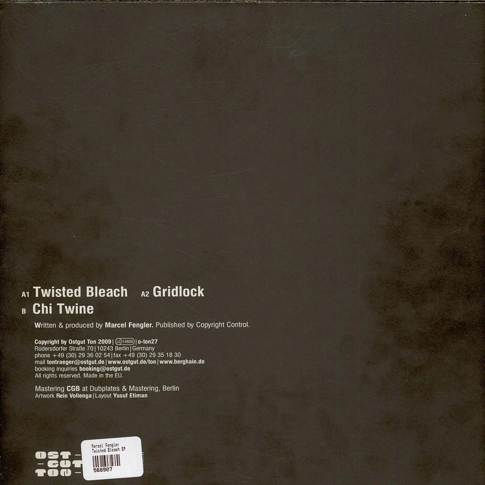 Marcel Fengler - Twisted Bleach EP