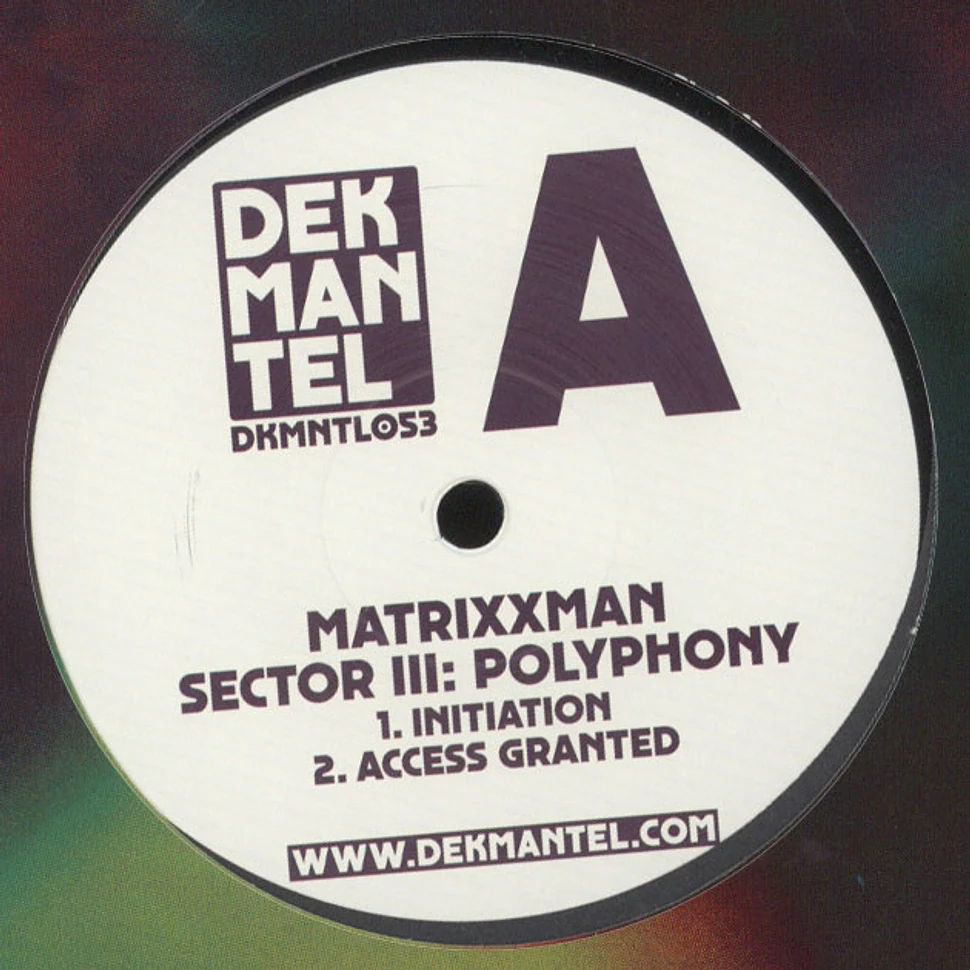 Matrixxman - Sector III: Polyphony