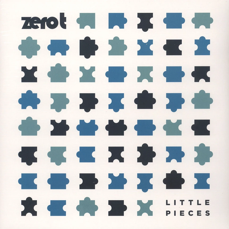 Zero T - Little Pieces