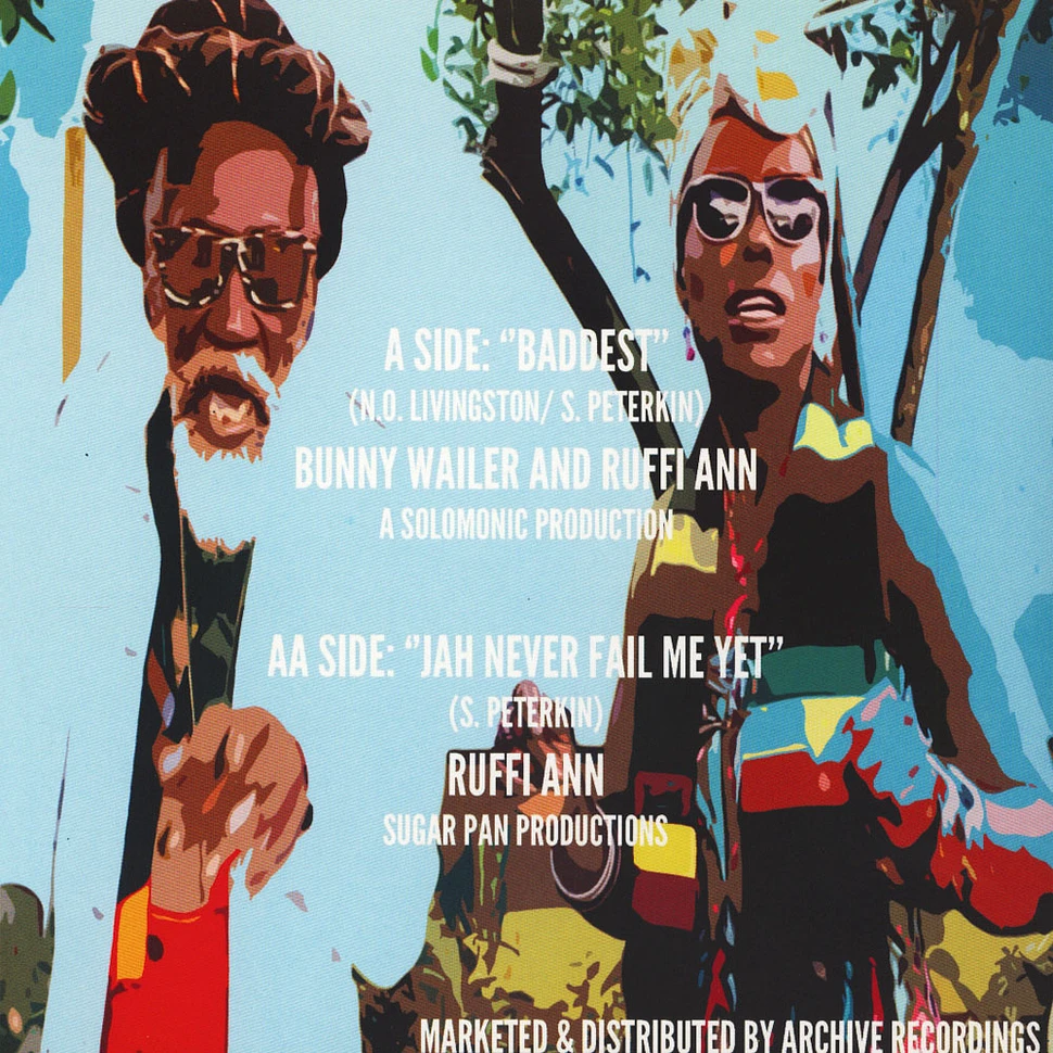 Bunny Wailer and Ruffi Ann - Baddest / Jah Never Fail Me Yet