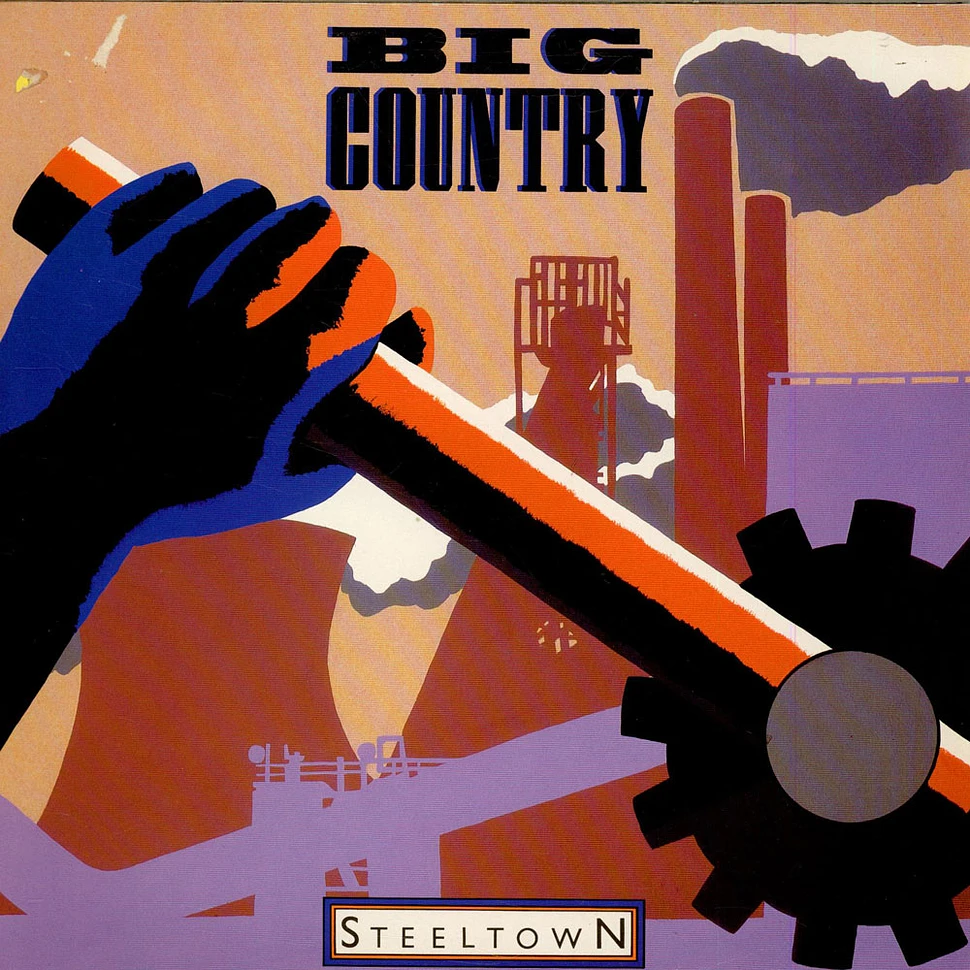 Big Country - Steeltown