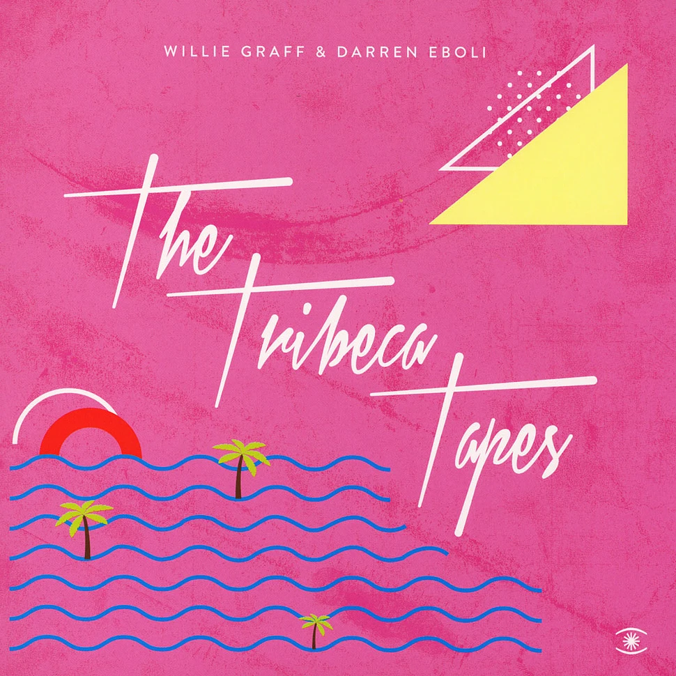 Willie Graff & Darren Eboli - The Tribeca Tapes