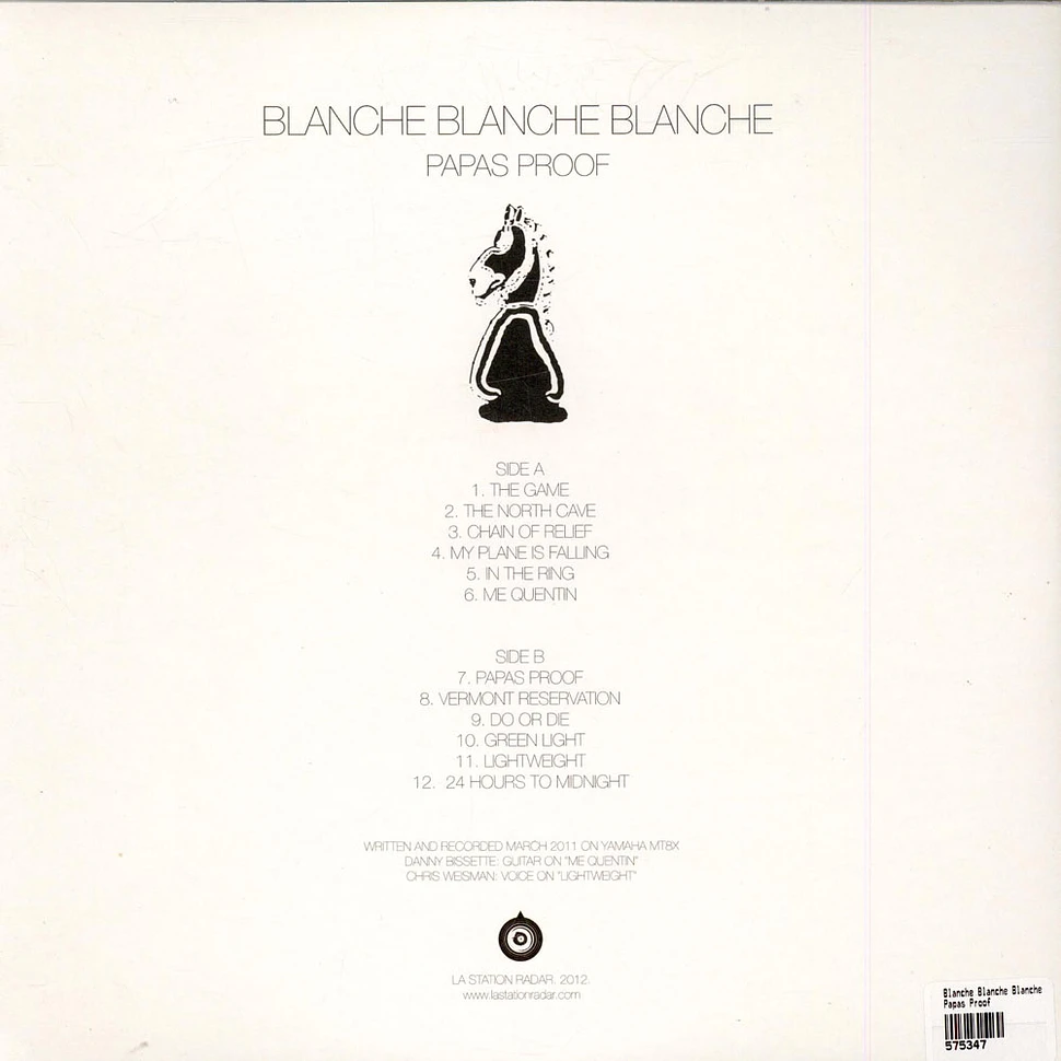 Blanche Blanche Blanche - Papas Proof
