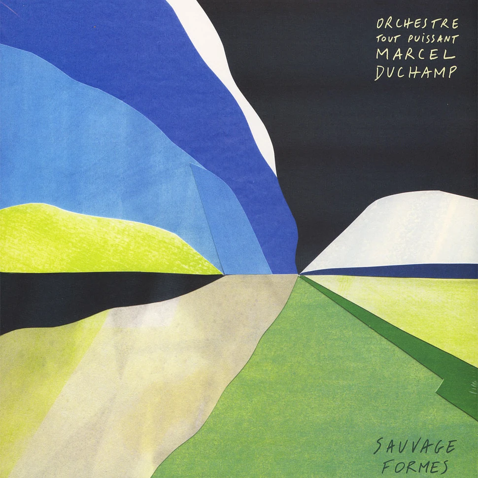 Orchestre Tout Puissant Marcel Duchamp - Sauvage Formes