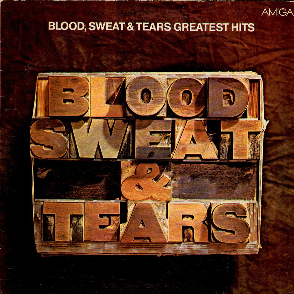 Blood, Sweat And Tears - Blood, Sweat & Tears Greatest Hits