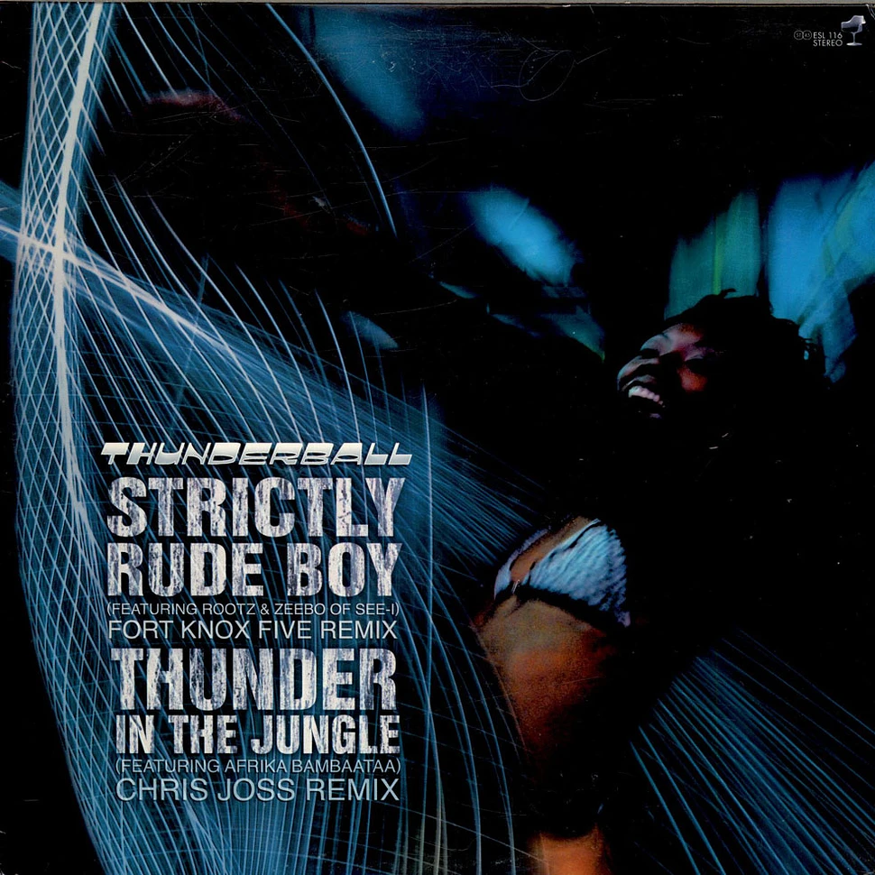 Thunderball - Strictly Rude Boy / Thunder In The Jungle