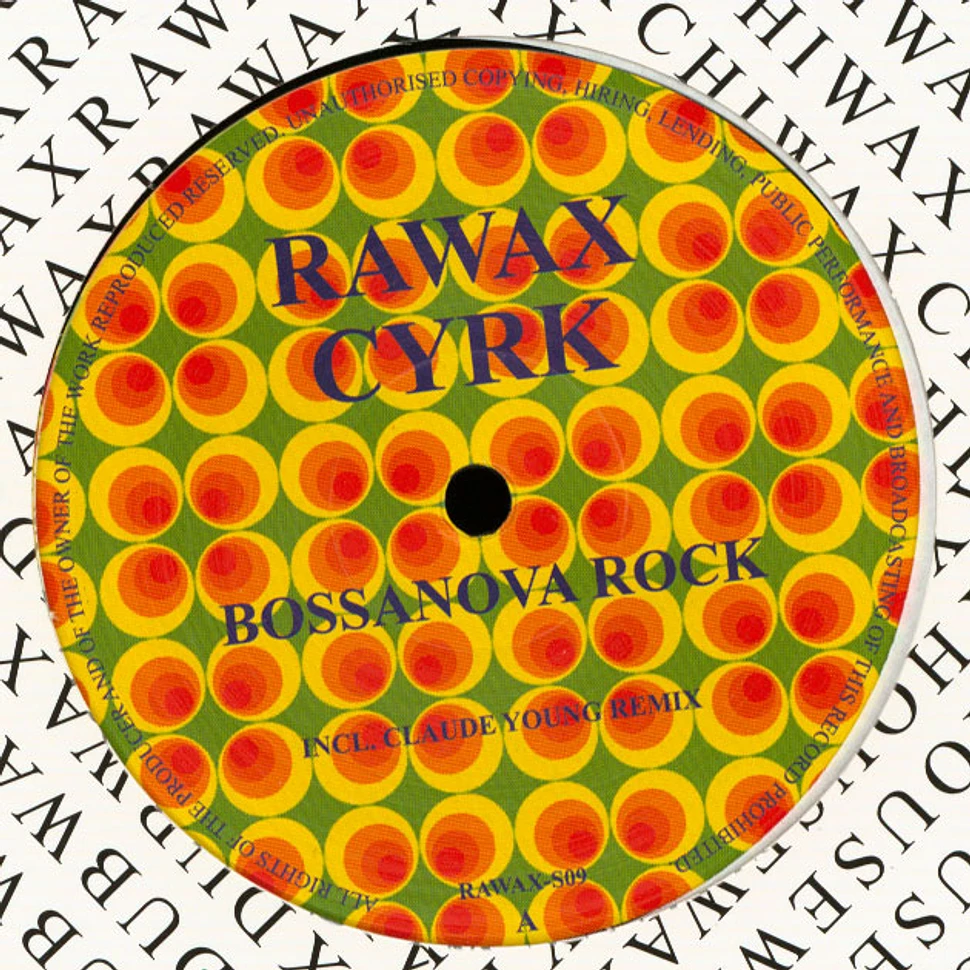 CYRK - Bossanova Rock Claude Young Remix