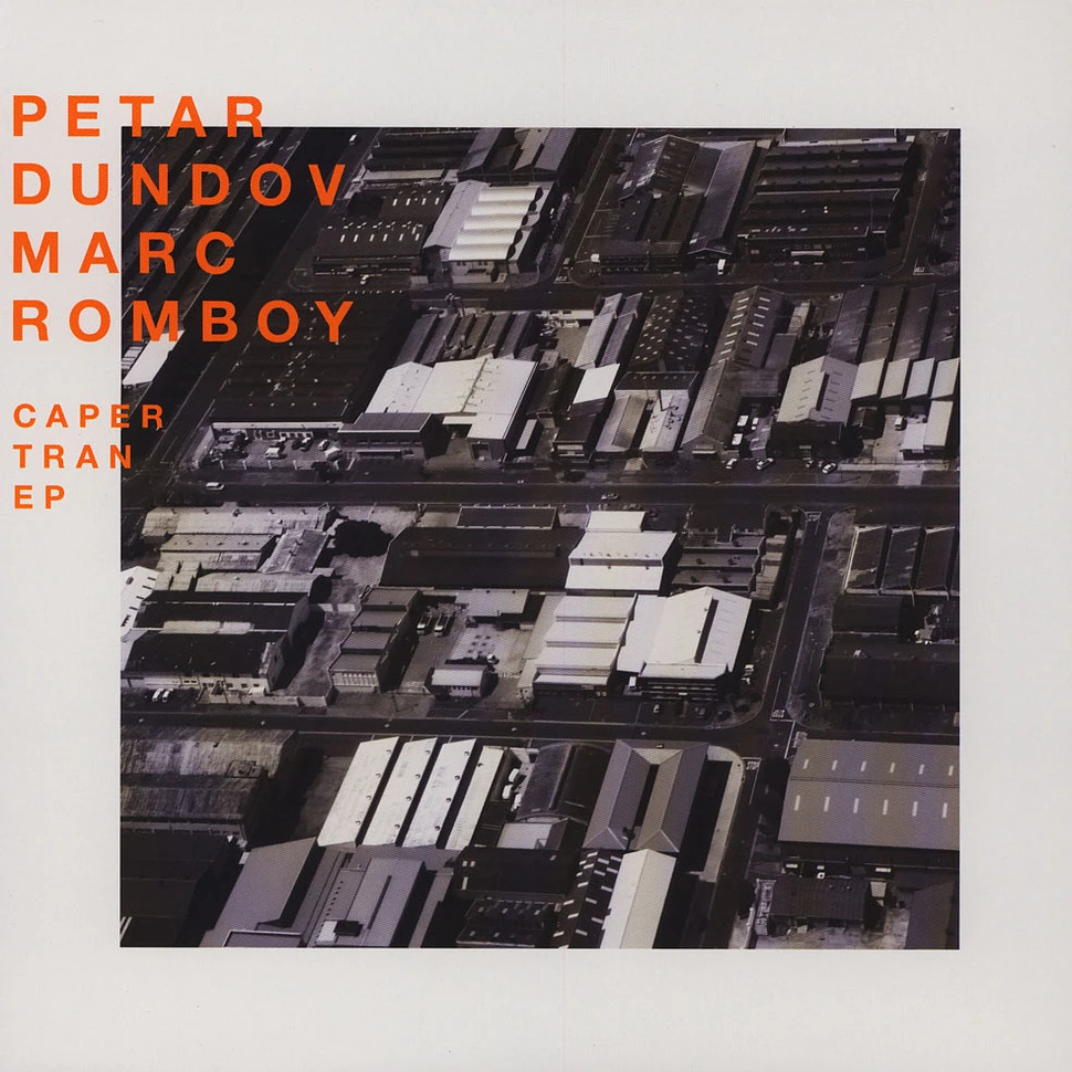 Petar Dundov & Marc Romboy - Caper Tran EP