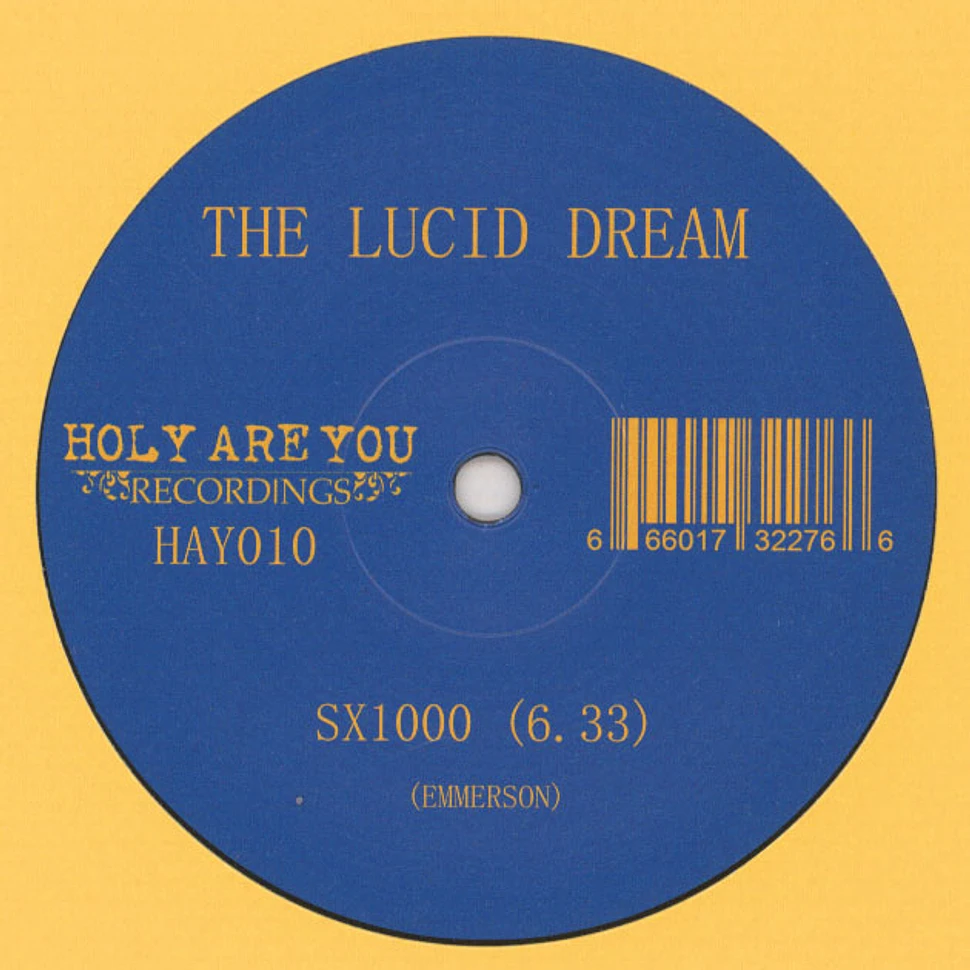The Lucid Dream - SX1000